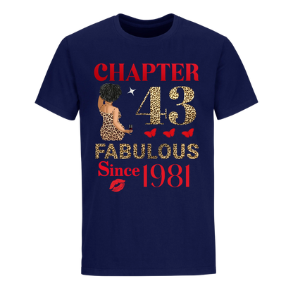 CHAPTER 43 FAB SINCE 1981 UNISEX SHIRT