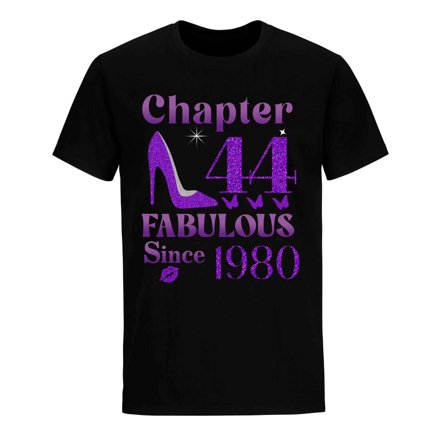 CHAPTER 44TH FABULOUS SINCE 1980 UNISEX SHIRT