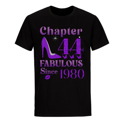 CHAPTER 44TH FABULOUS SINCE 1980 UNISEX SHIRT