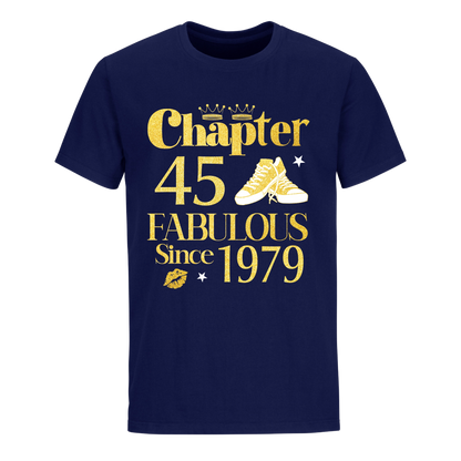 CHAPTER 45TH 1979 FAB UNISEX SHIRT