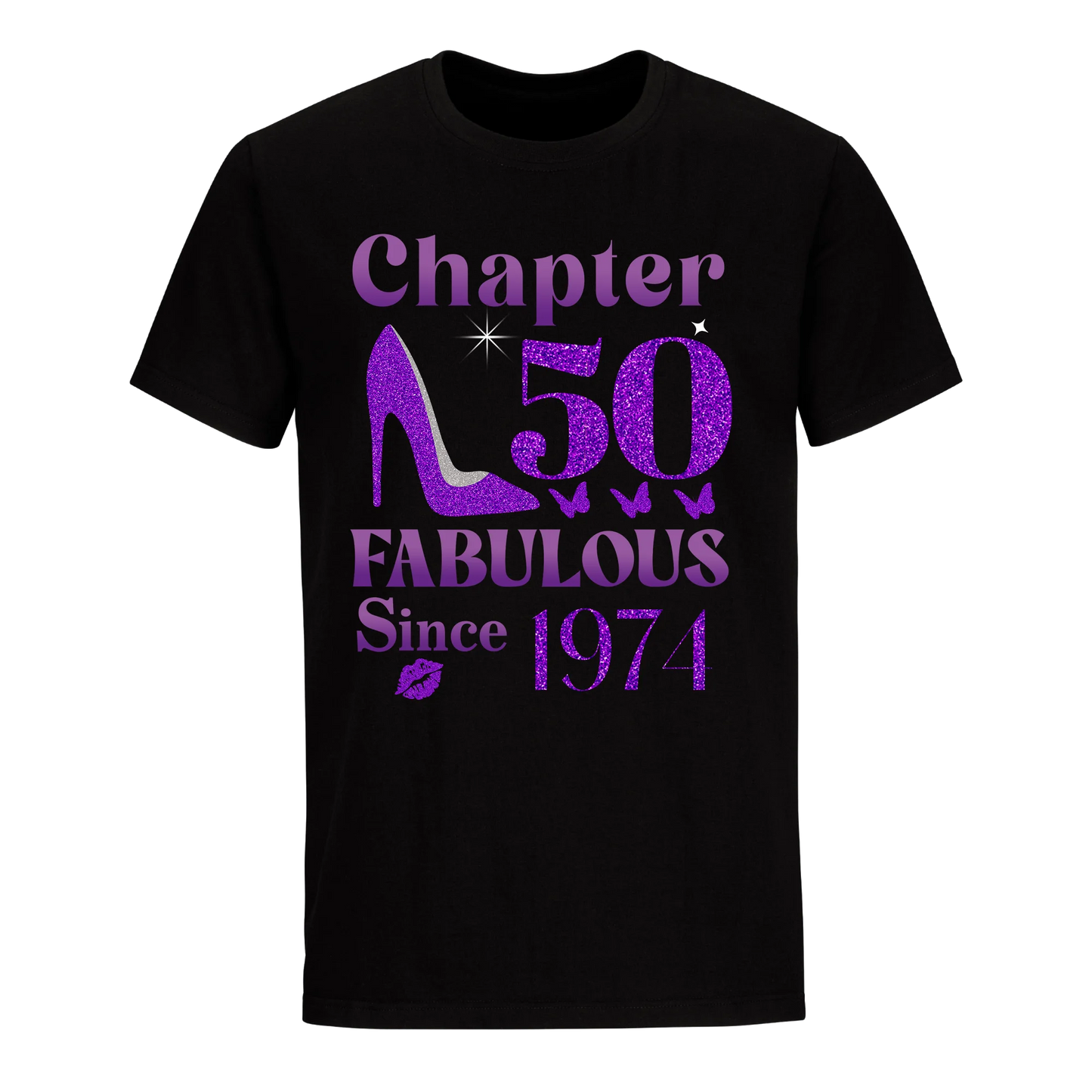 CHAPTER 50TH FABULOUS SINCE 1974 UNISEX SHIRT