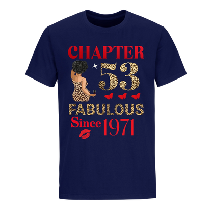 CHAPTER 53 FAB SINCE 1971 UNISEX SHIRT