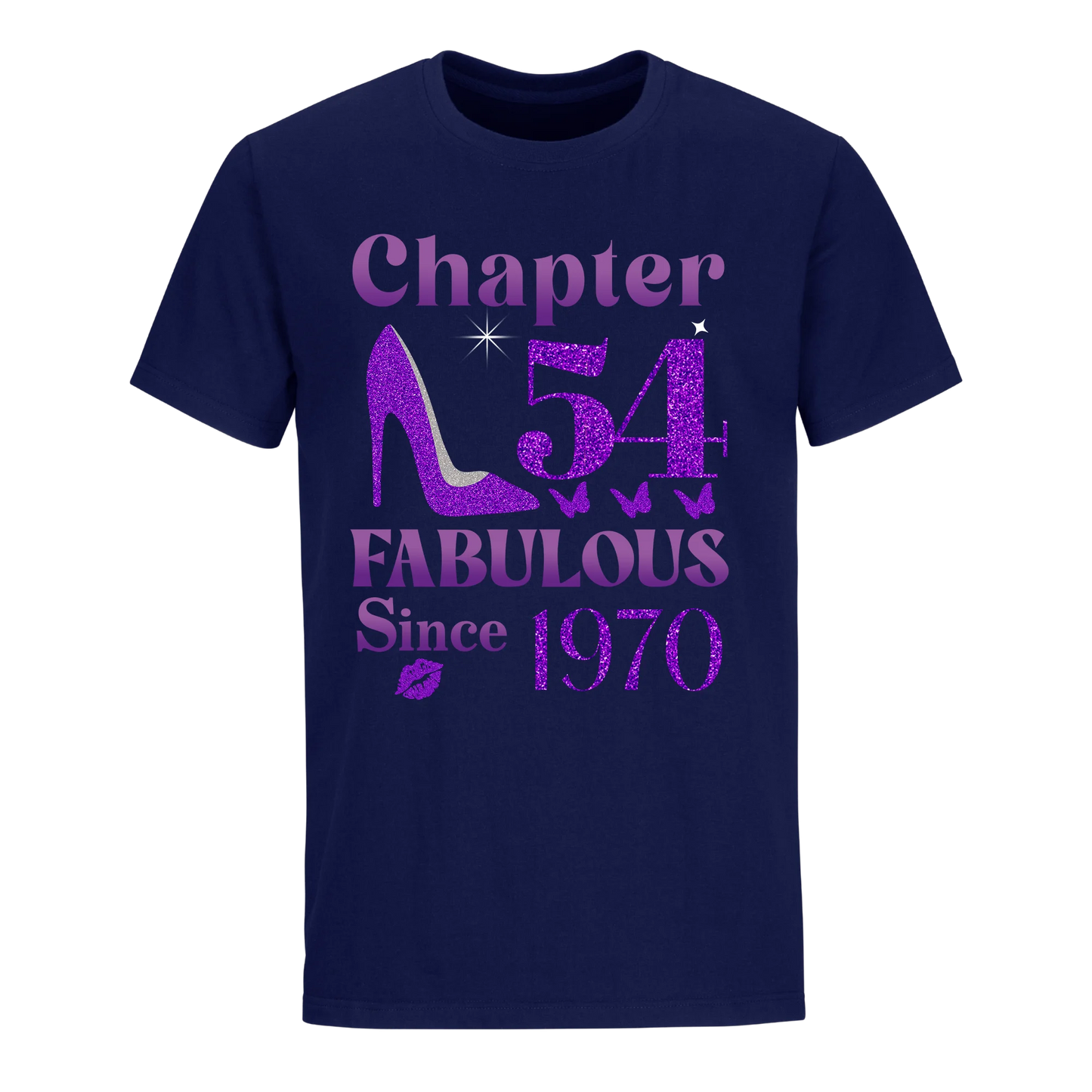 CHAPTER 54TH FABULOUS SINCE 1970 UNISEX SHIRT