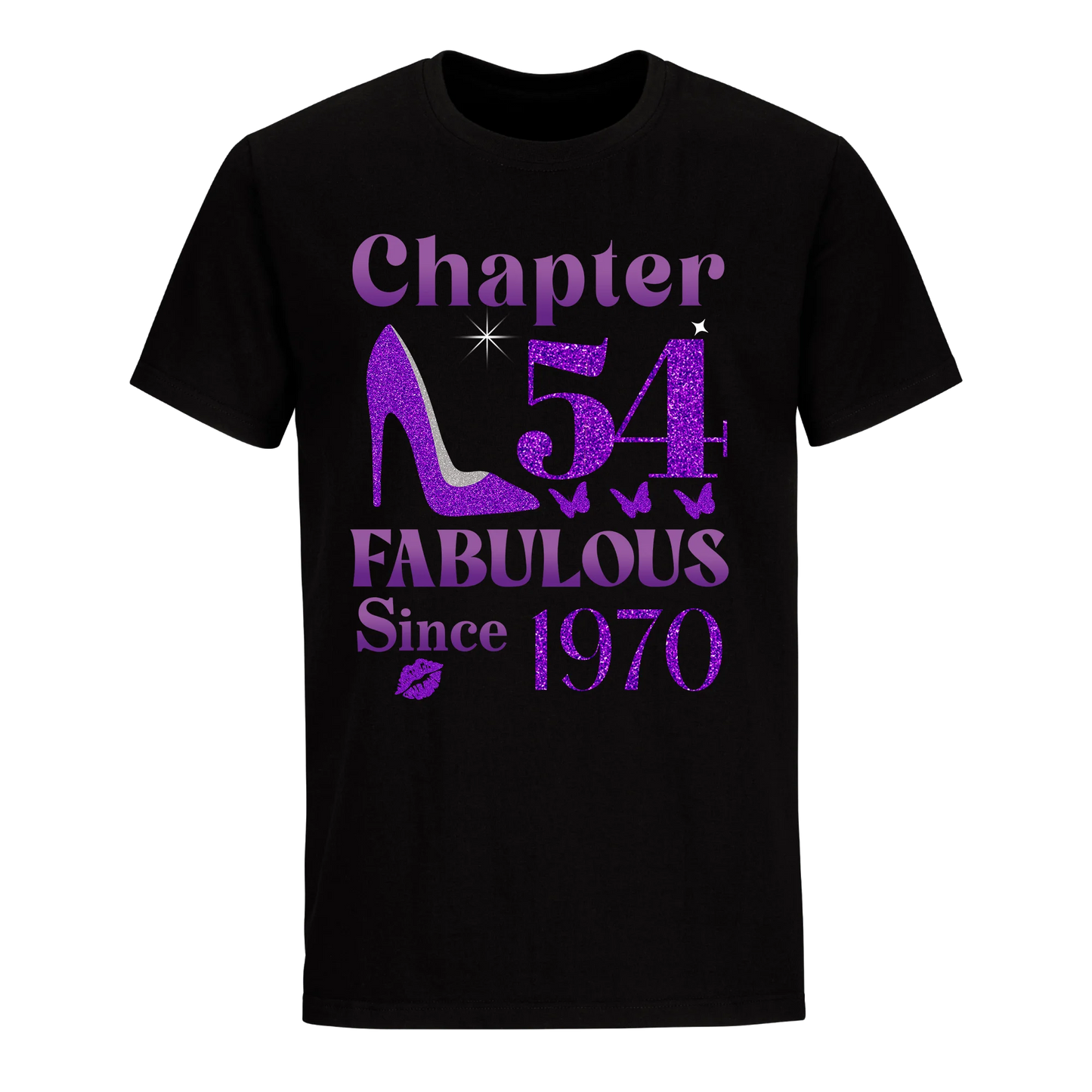 CHAPTER 54TH FABULOUS SINCE 1970 UNISEX SHIRT