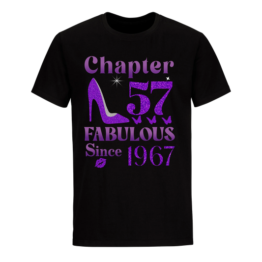 CHAPTER 57TH FABULOUS SINCE 1967 UNISEX SHIRT