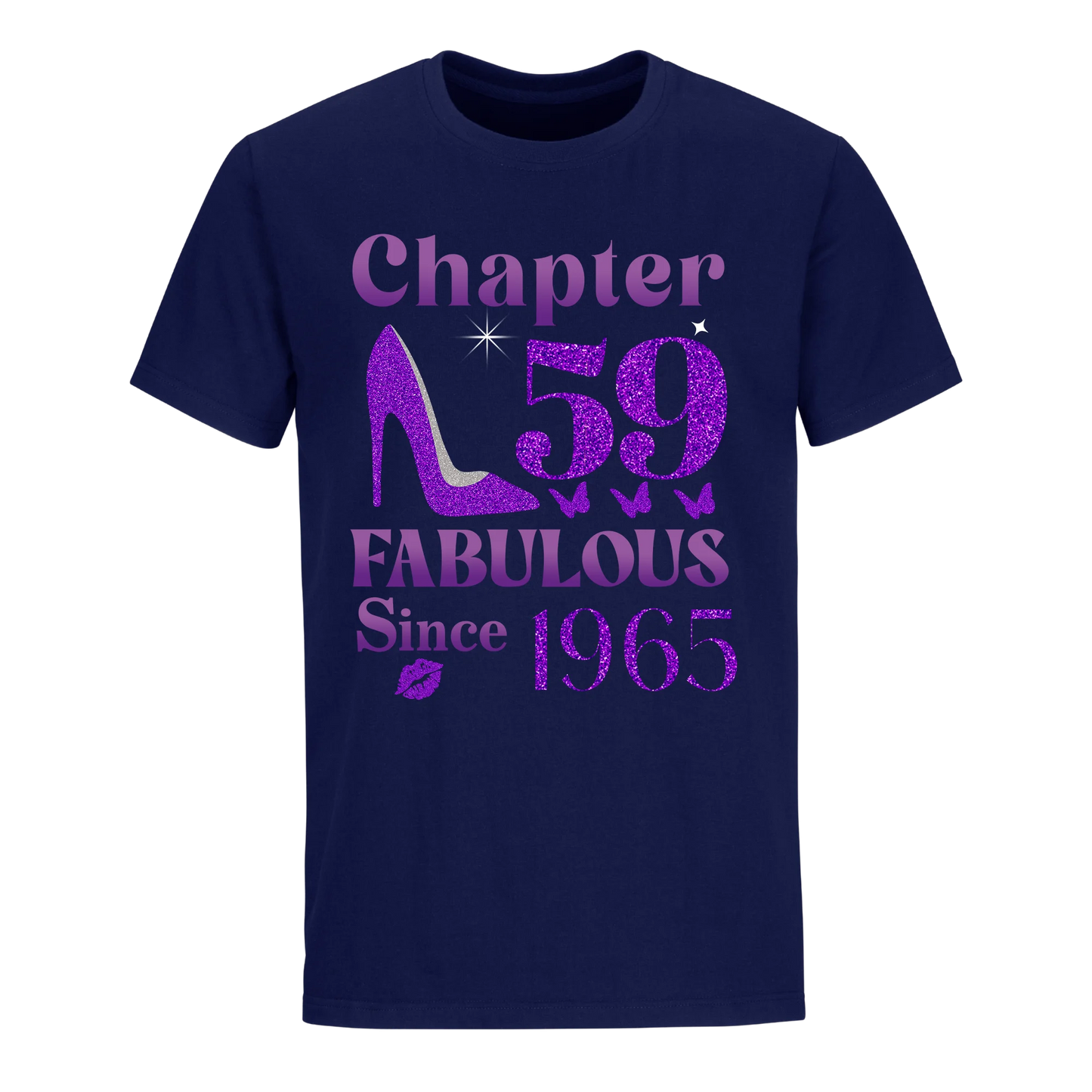CHAPTER 59TH FABULOUS SINCE 1965 UNISEX SHIRT