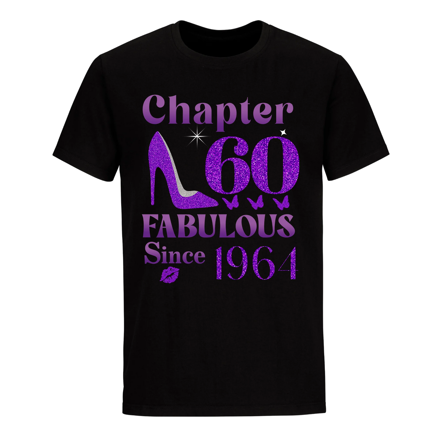 CHAPTER 60TH FABULOUS SINCE 1964 UNISEX SHIRT