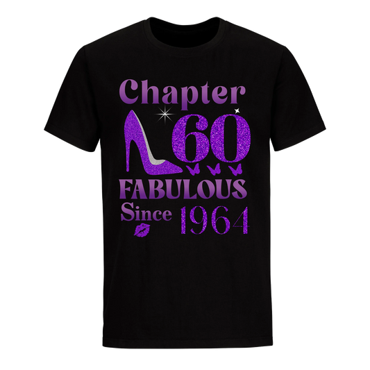 CHAPTER 60TH FABULOUS SINCE 1964 UNISEX SHIRT