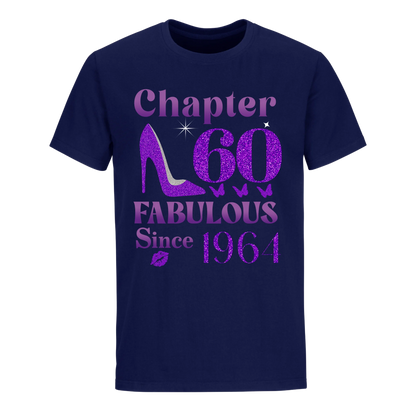 CHAPTER 60TH FABULOUS SINCE 1964 UNISEX SHIRT