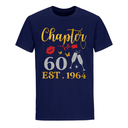 CHAPTER 60TH EST 1964 UNISEX SHIRT