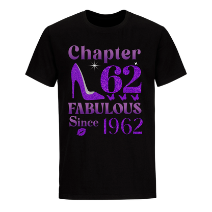 CHAPTER 62ND FABULOUS SINCE 1962 UNISEX SHIRT