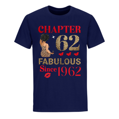 CHAPTER 62ND FAB SINCE 1962 UNISEX SHIRT