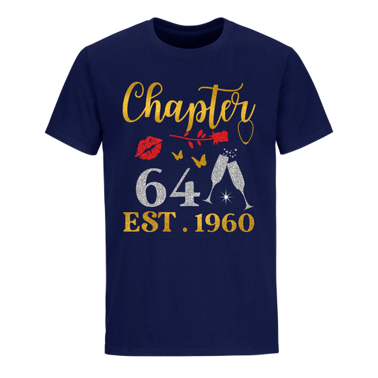 CHAPTER 64TH EST 1960 UNISEX SHIRT