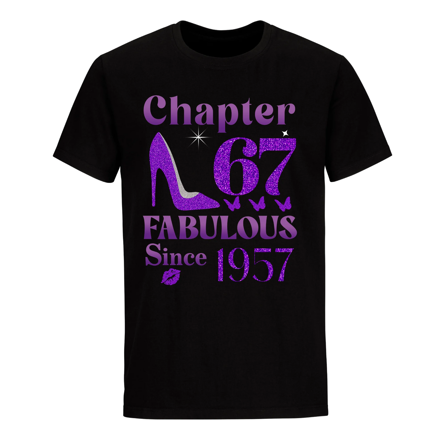 CHAPTER 67TH FABULOUS SINCE 1957 UNISEX SHIRT