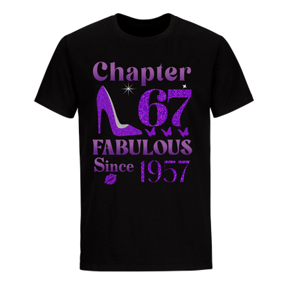 CHAPTER 67TH FABULOUS SINCE 1957 UNISEX SHIRT