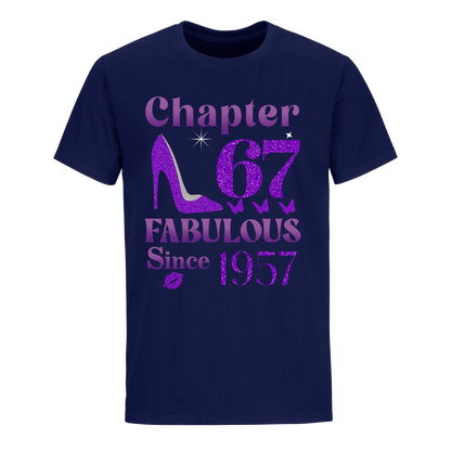 CHAPTER 67TH FABULOUS SINCE 1957 UNISEX SHIRT