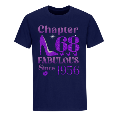 CHAPTER 68TH FABULOUS SINCE 1956 UNISEX SHIRT