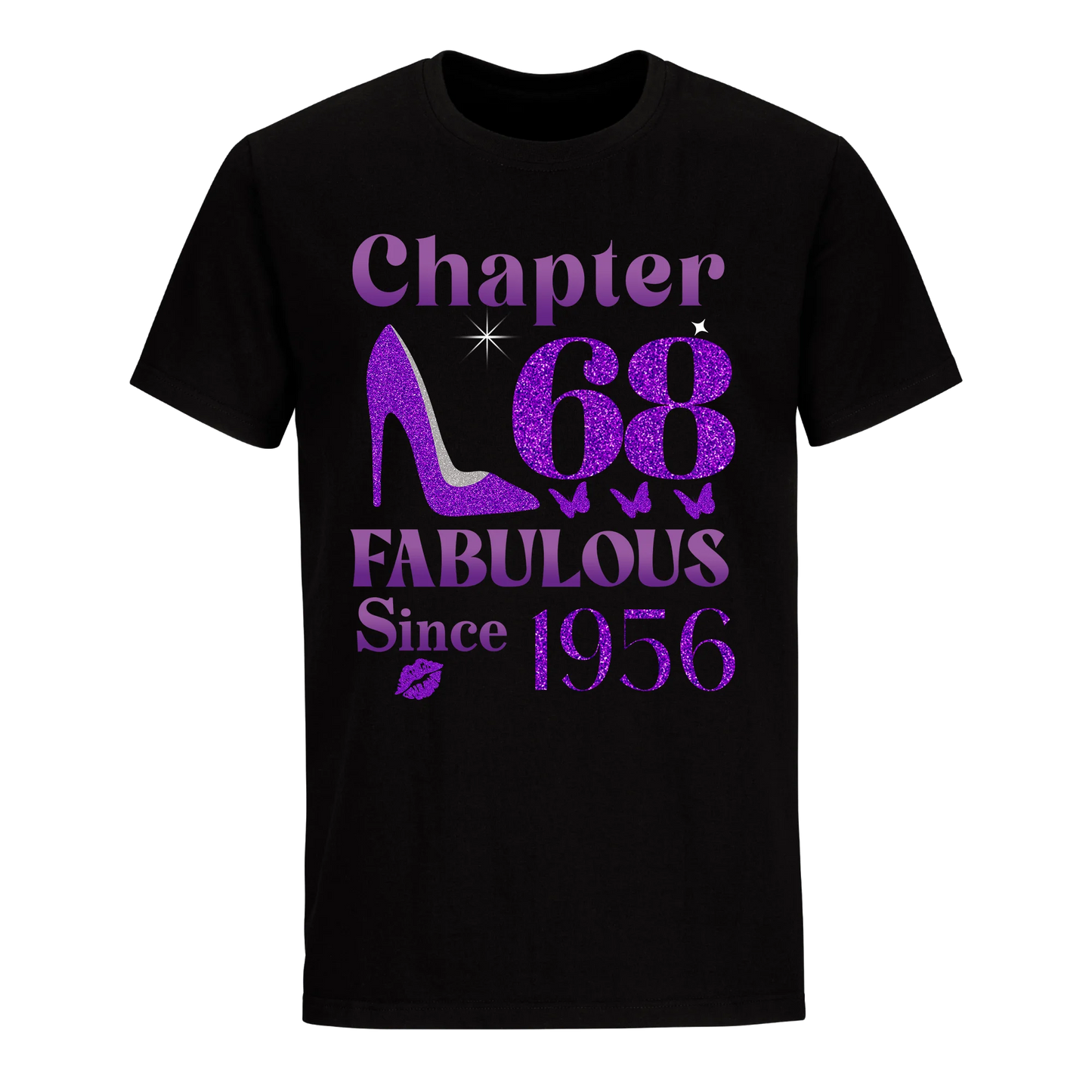 CHAPTER 68TH FABULOUS SINCE 1956 UNISEX SHIRT