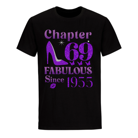 CHAPTER 69TH FABULOUS SINCE 1955 UNISEX SHIRT