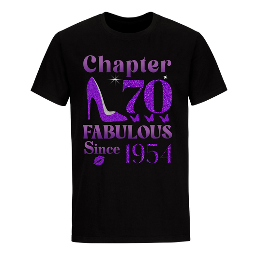 CHAPTER 70TH FABULOUS SINCE 1954 UNISEX SHIRT