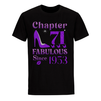 CHAPTER 71ST FABULOUS SINCE 1953 UNISEX SHIRT