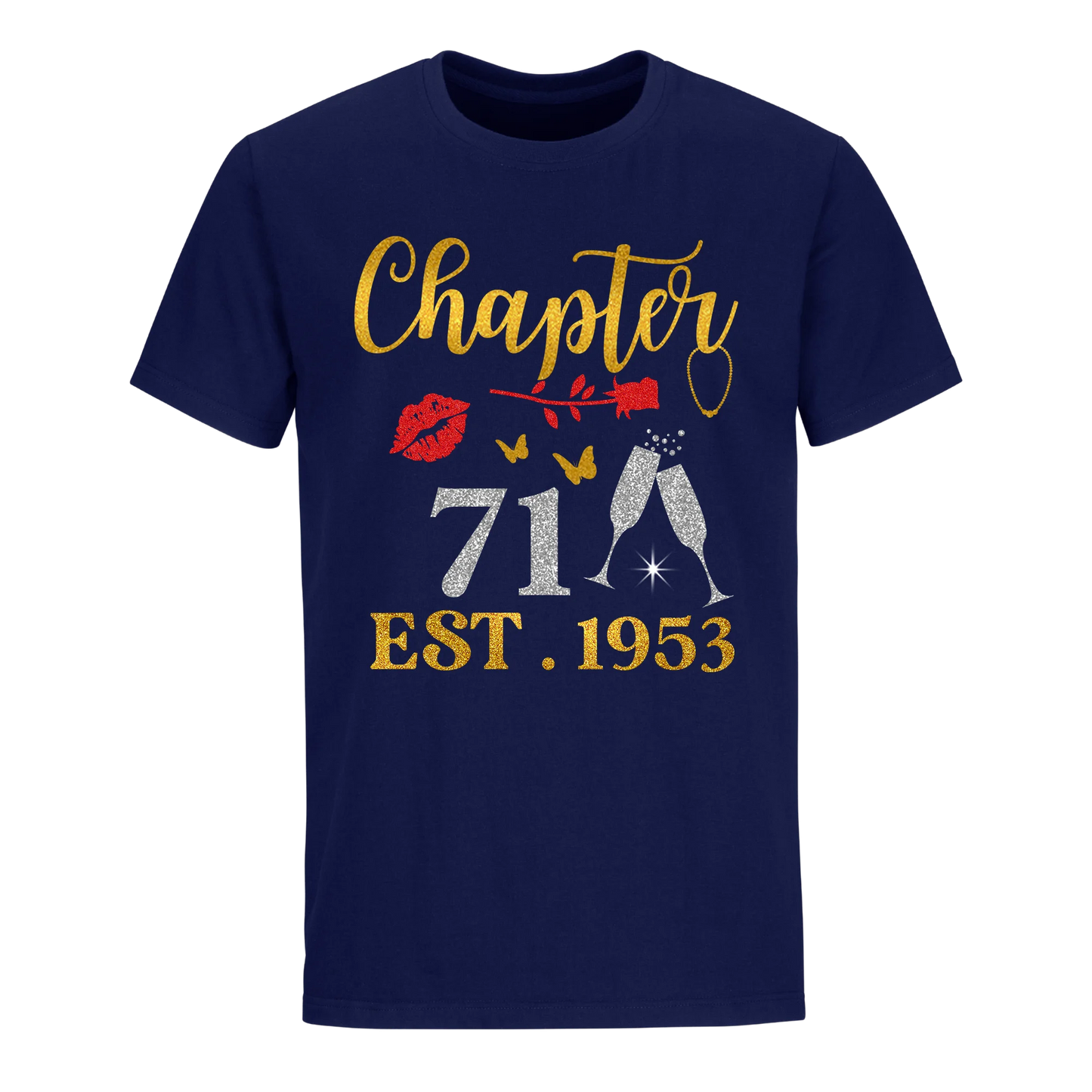 CHAPTER 71ST EST 1953 UNISEX SHIRT