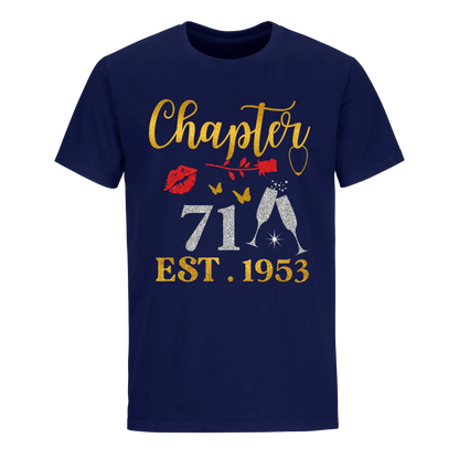 CHAPTER 71ST EST 1953 UNISEX SHIRT