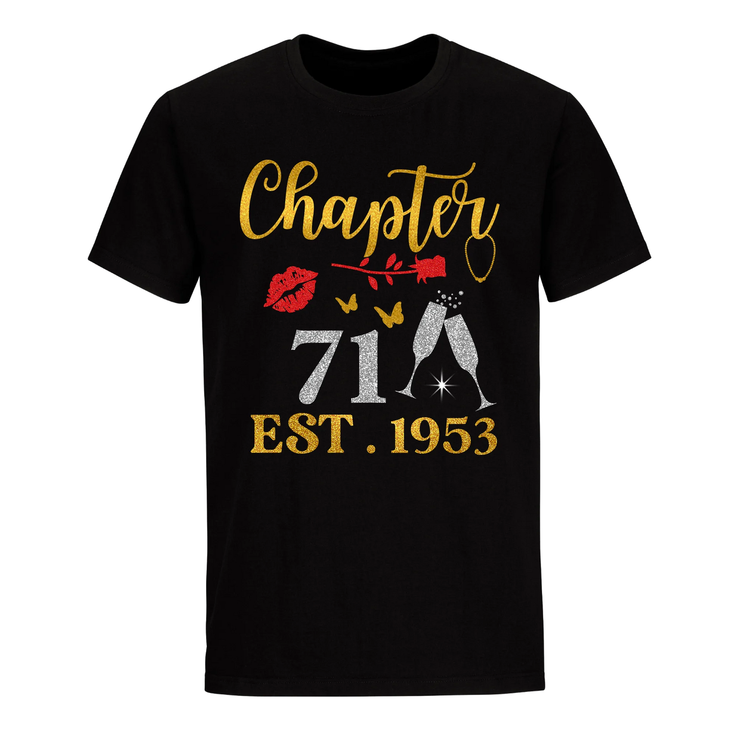 CHAPTER 71ST EST 1953 UNISEX SHIRT