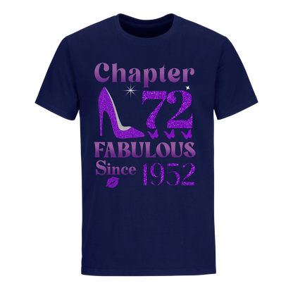 CHAPTER 72ND FABULOUS SINCE 1952 UNISEX SHIRT