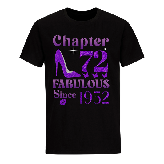 CHAPTER 72ND FABULOUS SINCE 1952 UNISEX SHIRT