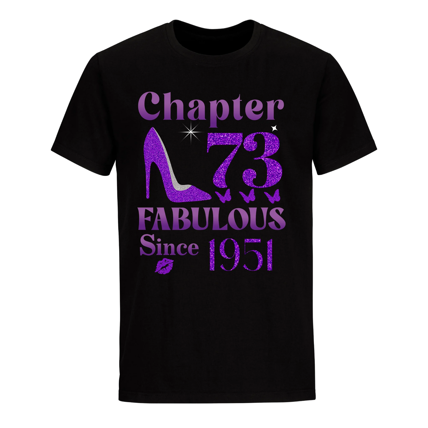 CHAPTER 73RD FABULOUS SINCE 1951 UNISEX SHIRT