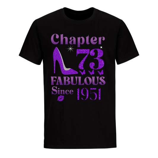 CHAPTER 73RD FABULOUS SINCE 1951 UNISEX SHIRT