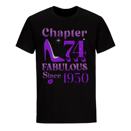 CHAPTER 74TH FABULOUS SINCE 1950 UNISEX SHIRT