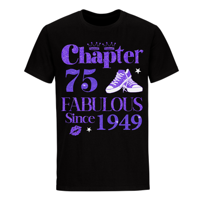 CHAPTER 75TH 1949 FABULOUS UNISEX SHIRT