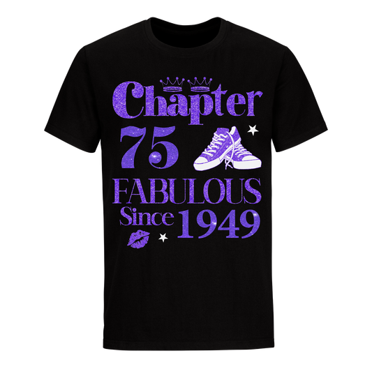 CHAPTER 75TH 1949 FABULOUS UNISEX SHIRT