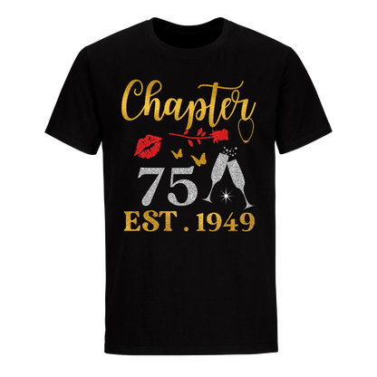 CHAPTER 75TH EST 1949 UNISEX SHIRT