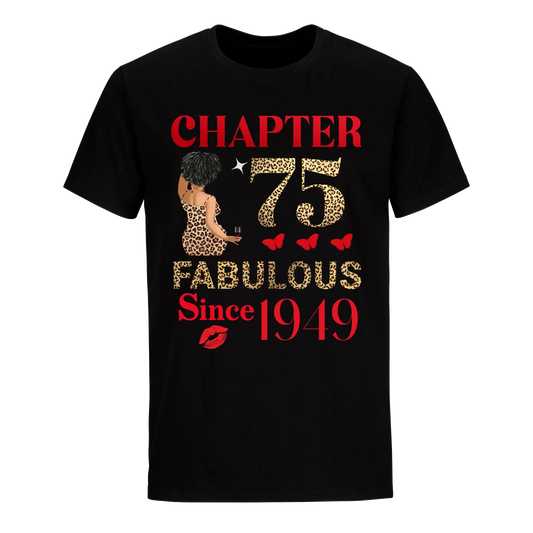 CHAPTER 75TH FAB SINCE 1949 UNISEX SHIRT