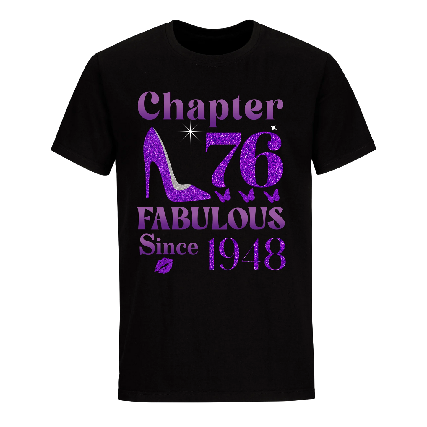 CHAPTER 76TH FABULOUS SINCE 1948 UNISEX SHIRT