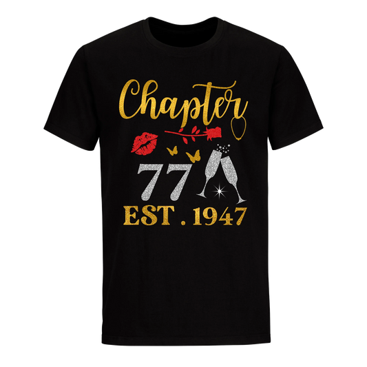 CHAPTER 77 EST 1947 UNISEX SHIRT