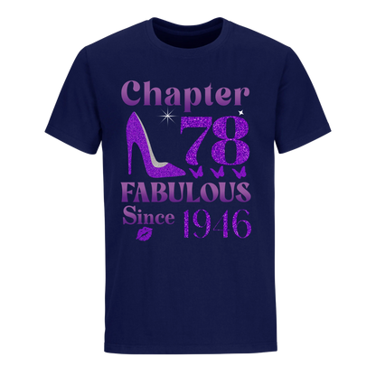 CHAPTER 78TH FABULOUS SINCE 1946 UNISEX SHIRT