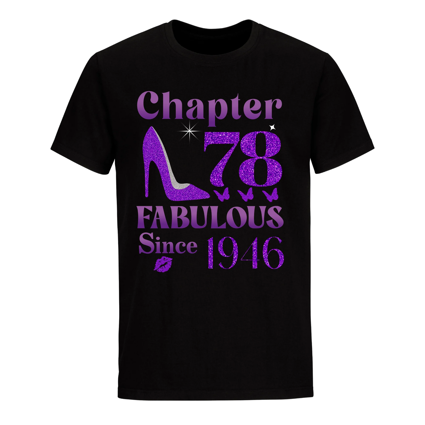 CHAPTER 78TH FABULOUS SINCE 1946 UNISEX SHIRT