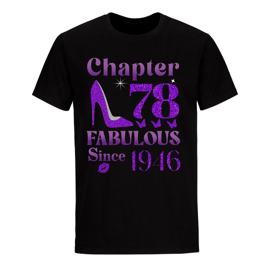 CHAPTER 78TH FABULOUS SINCE 1946 UNISEX SHIRT