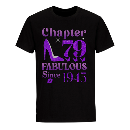 CHAPTER 79TH FABULOUS SINCE 1945 UNISEX SHIRT