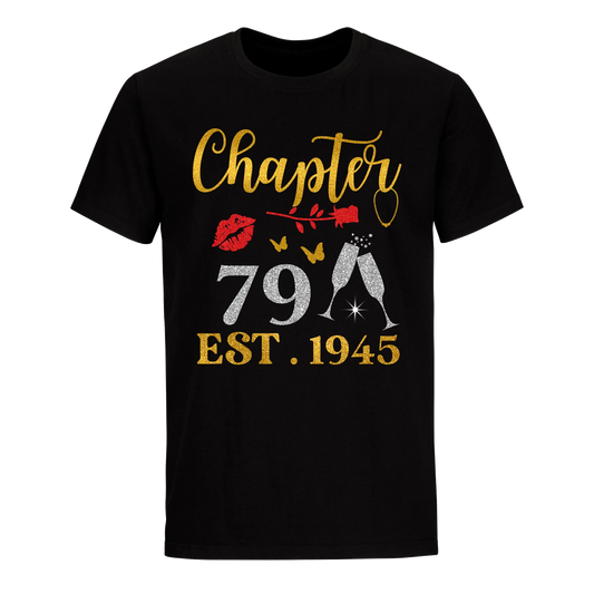 CHAPTER 79 EST 1945 UNISEX SHIRT