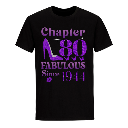 CHAPTER 80TH FABULOUS SINCE 1944 UNISEX SHIRT