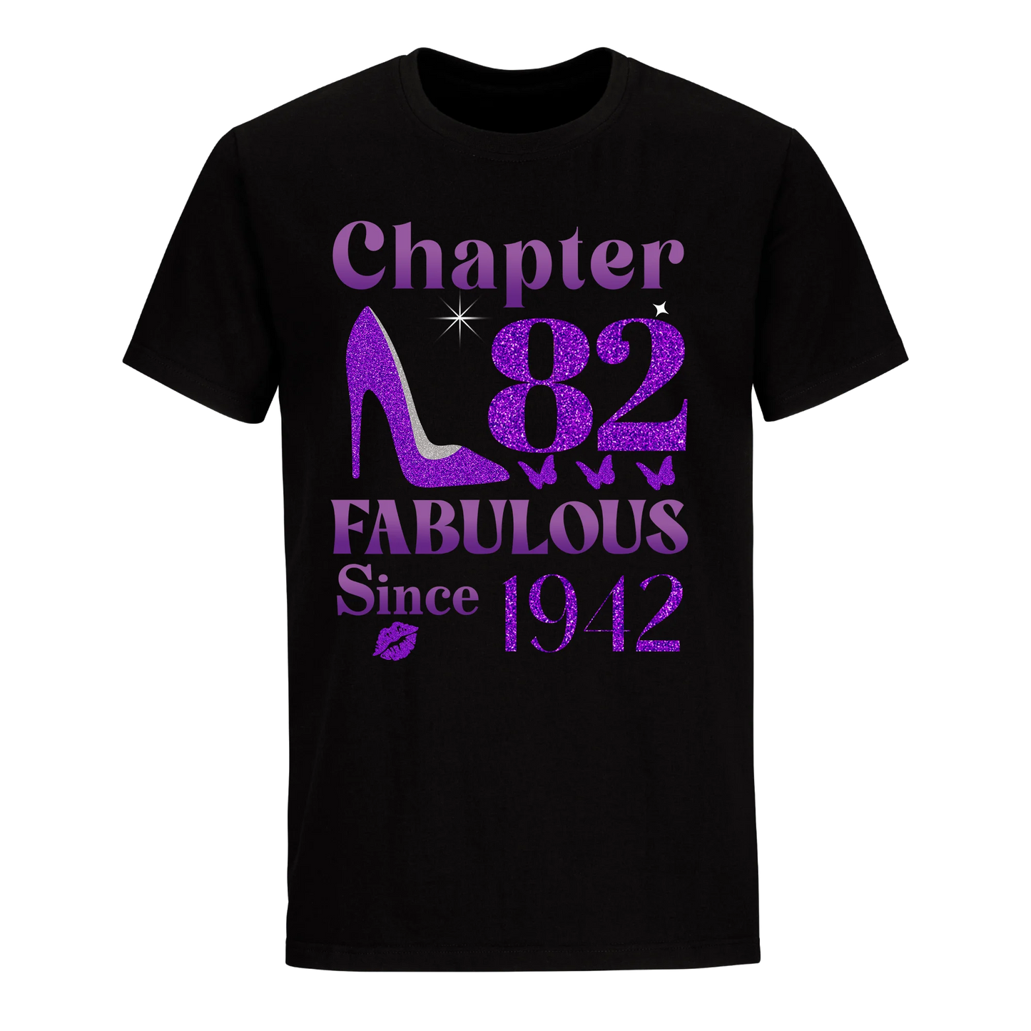 CHAPTER 82ND FABULOUS SINCE 1942 UNISEX SHIRT