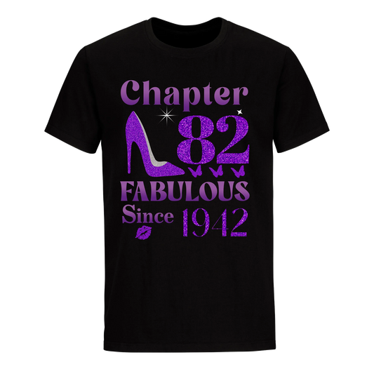 CHAPTER 82ND FABULOUS SINCE 1942 UNISEX SHIRT