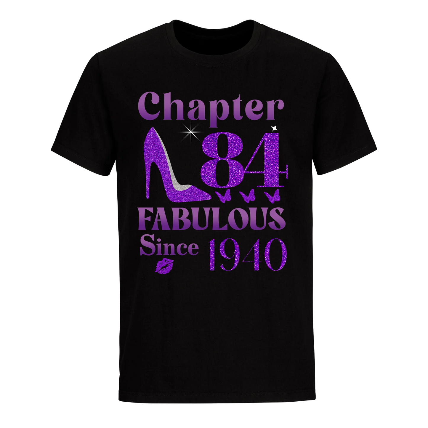 CHAPTER 84TH FABULOUS SINCE 1940 UNISEX SHIRT