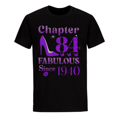 CHAPTER 84TH FABULOUS SINCE 1940 UNISEX SHIRT