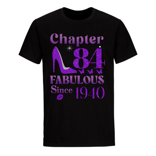 CHAPTER 84TH FABULOUS SINCE 1940 UNISEX SHIRT